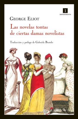 NOVELAS TONTAS DE CIERTAS DAMAS NOVELISTAS