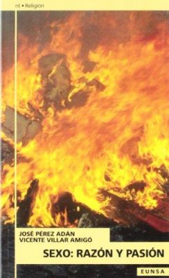SEXO: RAZON Y PASION. LA RACIONALIDAD SOCIAL DE LA SEXUALIDAD EN JUAN PABLO II