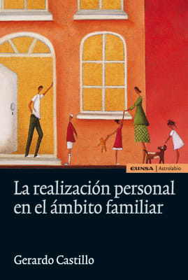 LA REALIZACION PERSONAL EN EL AMBITO FAMILIAR