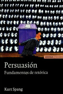 PERSUASION. FUNDAMENTOS DE RETORICA