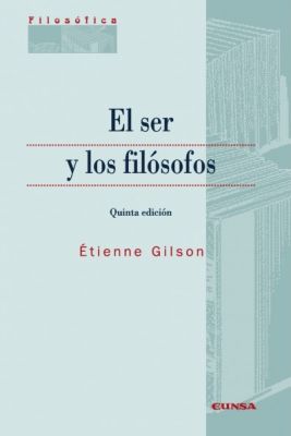 EL SER Y LOS FILOSOFOS