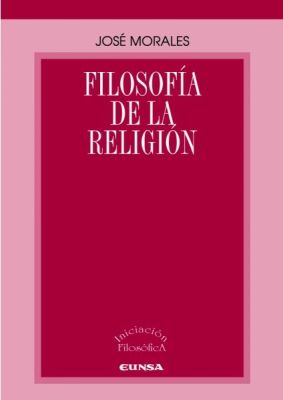 FILOSOFIA DE LA RELIGION - EUNSA