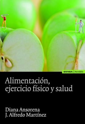 ALIMENTACION, EJERCICIO FISICO Y SALUD