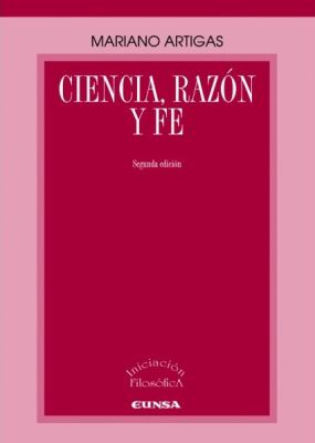 CIENCIA, RAZON Y FE