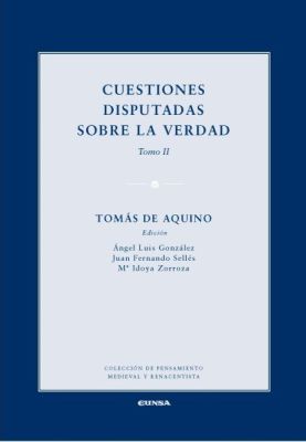 CUESTIONES DISPUTADAS SOBRE LA VERDAD TOMO II