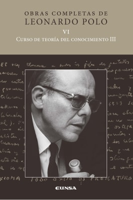 CURSO DE TEORIA DEL CONOCIMIENTO III (L.P VI)
