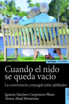 CUANDO EL NIDO SE QUEDA VACIO. 