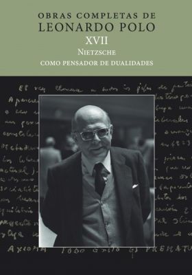 NIETZSCHE COMO PENSADOR DE DUALIDADES (L.P XVII)