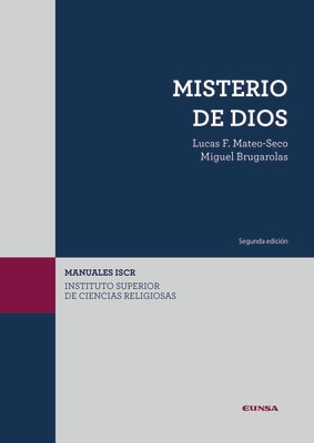 MISTERIO DE DIOS. SEGUNDA EDICIÓN (ISCR 9)
