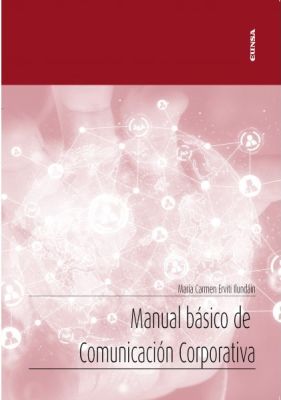 MANUAL BASICO DE COMUNICACION CORPORATIVA