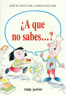 ¿A QUE NO SABES ...?