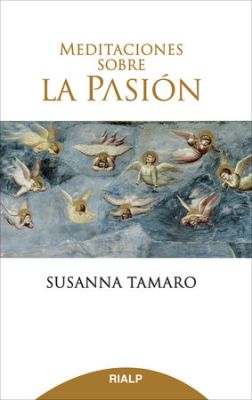 MEDITACIONES SOBRE LA PASION