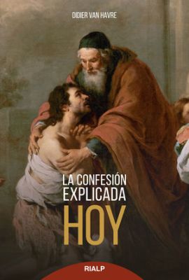 LA CONFESION EXPLICADA HOY