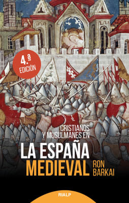 EL ENEMIGO EN EL ESPEJO. CRISTIANOS Y MUSULMANES EN LA ESPAÑA MEDIEVAL