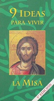 9 IDEAS PARA VIVIR LA MISA