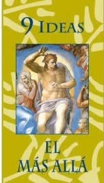 9 IDEAS EL MAS ALLA