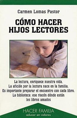 COMO HACER HIJOS LECTORES