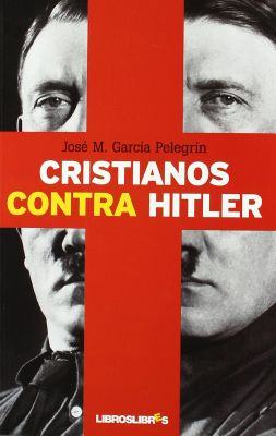 CRISTIANOS CONTRA HITLER