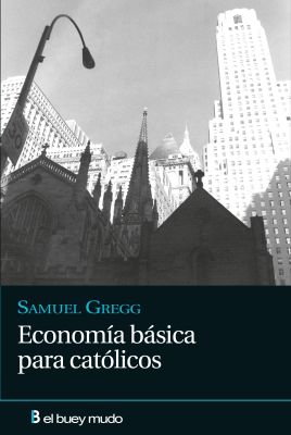 ECONOMIA BASICA PARA CATOLICOS
