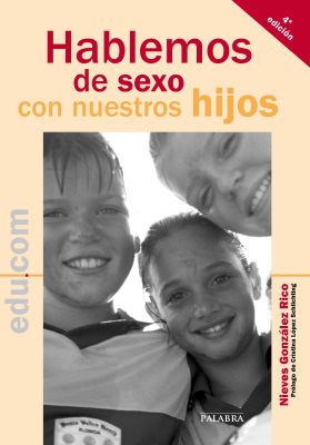 HABLEMOS DE SEXO CON LOS HIJOS