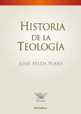 HISTORIA DE LA TEOLOGIA