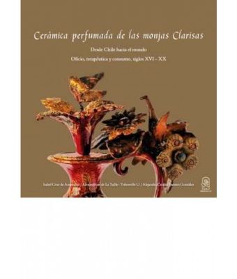 CERAMICA PERFUMADA DE LAS MONJAS CLARISAS.