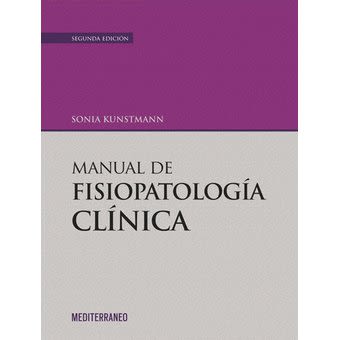 MANUAL DE FISIOPATOLOGIA CLINICA, 2DA ED.