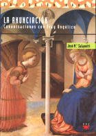 LA ANUNCIACION. CONVERSACIONES CON FRAY ANGELICO