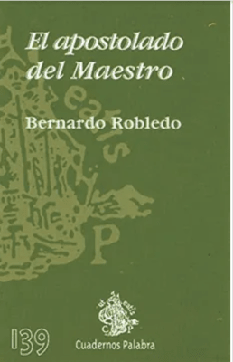 EL APOSTOLADO DEL MAESTRO (CP 139)