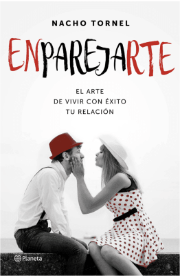ENPAREJARTE. EL ARTE DE VIVIR CON ÉXITO TU RELACIÓN