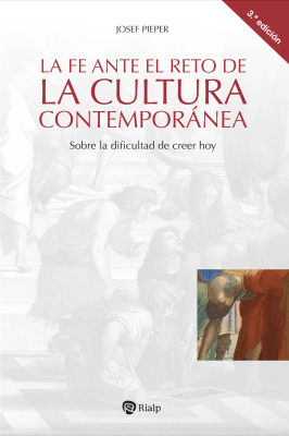 LA FE ANTE EL RETO DE LA CULTURA CONTEMPORÁNEA 3ed