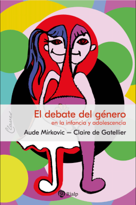 EL DEBATE DEL GÉNERO en la infancia y adolescencia