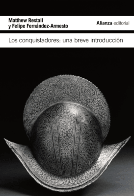 LOS CONQUISTADORES: UNA BREVE INTRODUCCION
