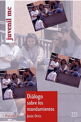 DIALOGO SOBRE LOS MANDAMIENTOS JMC