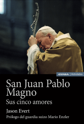 San Juan Pablo Magno. Sus cinco amores