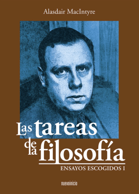 Las tareas de la filosofía Ensayos escogidos I