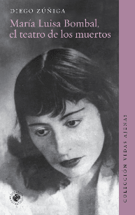 MARÍA LUISA BOMBAL, EL TEATRO DE LOS MUERTOS