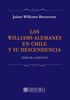 Los Williams Alemanes en Chile y su Descendencia