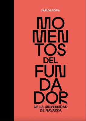 Momentos del fundador de la Universidad de Navarra