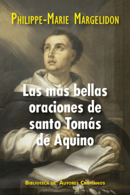 Las más bellas oraciones de santo Tomás de Aquino