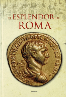 EL ESPLENDOR DE ROMA