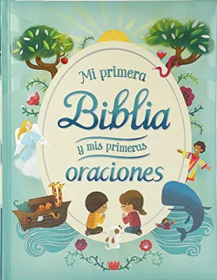 Mi Primera Biblia Y Mis Primeras Oraciones