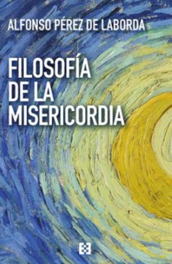 FILOSOFÍA DE LA MISERICORDIA
