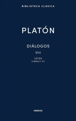 Diálogos VIII Leyes (Libros I-VI)