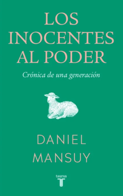 Los inocentes al poder