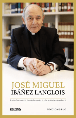 CONVERSACIONES CON JOSÉ MIGUEL IBAÑEZ LANGLOIS