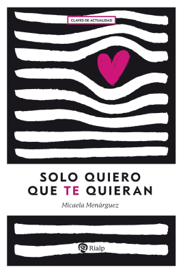Solo quiero que te quieran