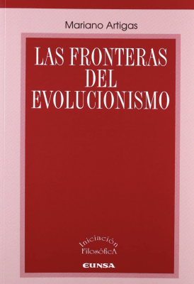 LAS FRONTERAS DEL EVOLUCIONISMO