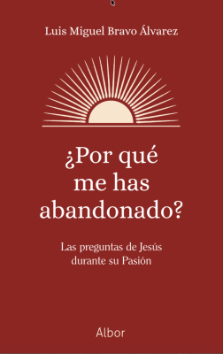 ¿Por qué me has abandonado?