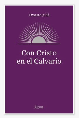 Con Cristo en el Calvario